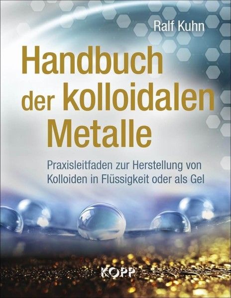 Handbuch der kolloidalen Metalle